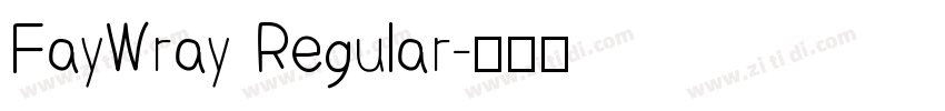 FayWray Regular字体转换